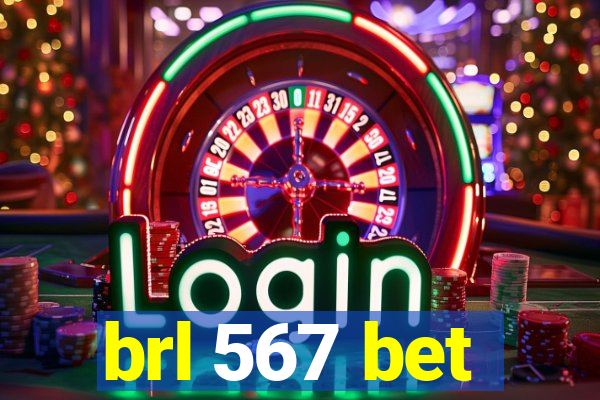 brl 567 bet